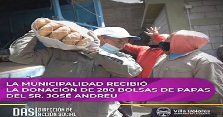 LA MUNICIPALIDAD DE VILLA DOLORES RECIBIÓ LA DONACIÓN DE 280 BOLSAS DE PAPAS.