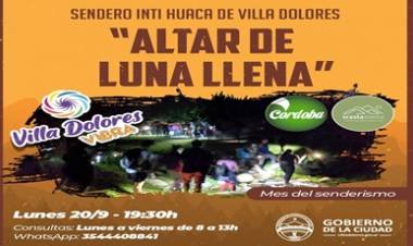 SENDERISMO EN VILLA DOLORES : “ALTAR DE LUNA LLENA”