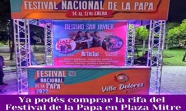 VILLA DOLORES : YA PODÉS COMPRAR LA RIFA DEL FESTIVAL DE LA PAPA A SÓLO $ 300 EN PLAZA MITRE.